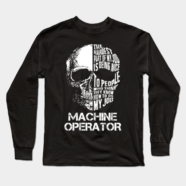 machine operator t shirt